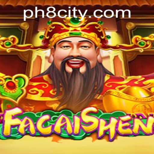 Exploring the World of FaCaiShen: A Journey Through Myth and Luck with PH8